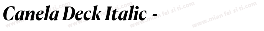Canela Deck Italic字体字体转换